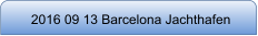 2016 09 13 Barcelona Jachthafen